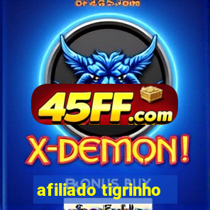afiliado tigrinho